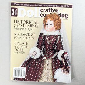 Doll crafter and costuming magazine April 2008, doll making magazine
